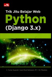 Trik Jitu Belajar Web Python: Django 3.x