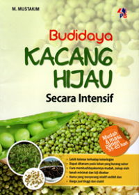 Budidaya Kacang Hijau Secara Intensif