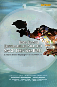 Image of Bina Damai Berkeadilan Melalui Sagu dan Sampah: Refleksi pemuda Jayapura dan Merauke