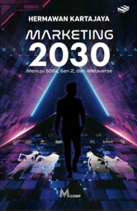 Marketing 2030: Menuju SDGs, Gen Z, dan Metaverse