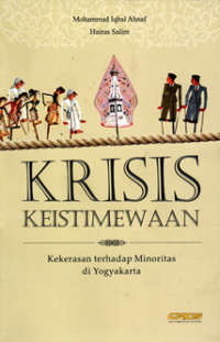 Krisis Keistimewaan: Kekerasan terhadap Minoritas di Yogyakarta