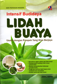 Intensif Budidaya Lidah Buaya: Usaha dengan Prospek Yang Kian Berjaya