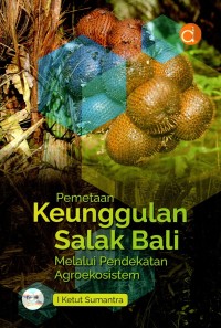 Pemetaan Keunggulan Salak Bali Melalui Pendekatan Agroekosistem