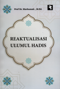 Image of Reaktualisasi Ulumul Hadis