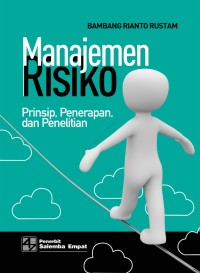 Manajemen Risiko: Prinsip, Penerapan, dan Penelitian