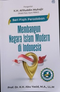 Membangun Negara Islam Modern di Indonesia