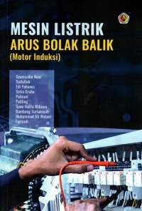 Mesin Listrik Arus Bolak-Balik (Motor Induksi)