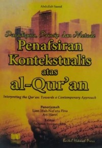 Paradigma, Prinsip, dan Metode Penafsiran Kontekstualis Al-Qur'an