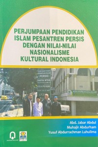 Perjumpaan Pendidikan Islam Pesantren Persis dengan Nilai-Nilai Nasionalisme Kultural Indonesia