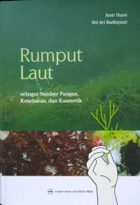 Rumput Laut sebagai Sumber Pangan, Kesehatan, Kosmetik