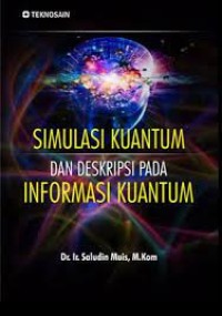 Simulasi Kuantum dan Deskripsi Pada Informasi Kuantum