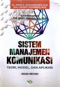 Sistem Manajemen Komunikasi: Teori, Model, dan Aplikasi Edisi Revisi