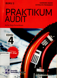Buku 2 Praktikum Audit: Kertas kerja pemeriksaan edisi 4
