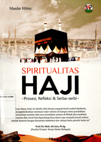 Spiritualitas Haji: Prosesi, refleksi, & serba-serbi