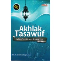 Akhlak Tasawuf: Lelaku suci menuju revolusi hati