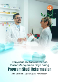 Penyusunan Kurikulum dan Dasar Manajemen Daya Saing Program Studi Keafirmasian