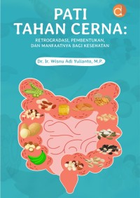 Pati  Tahan Cerna Retro Gradasi , Pembentukan, Dan Manfaatnya Bagi Kesehatan