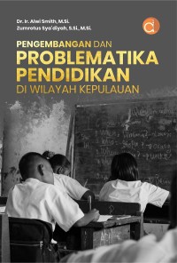 Pengembangan Dan Problematika Pendidikan Di Wilayah Kepulauan