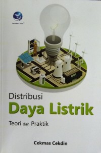 Distribusi Daya Listrik : Teori dan praktik
