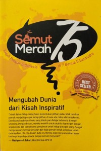 Semut Merah 75: Mengubah dunia dari kisah inspiratif
