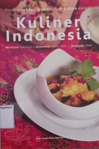 Profil Struktur, Bumbu, dan Bahan dalam: Kuliner Indonesia