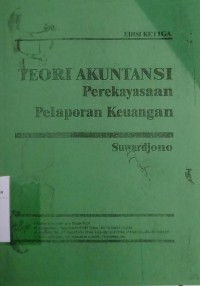 Teori Akuntansi: Perekayasaan pelaporan keuangan edisi ketiga