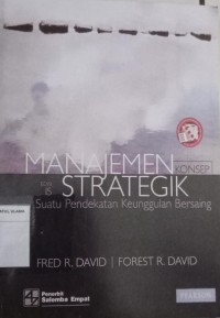 Manajemen Strategik : Suatu pendekatam keunggulan bersaing - konsep