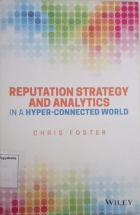 Reputation Strategy and Analytics in a Hyper-Connected World