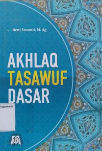 Akhlak Tasawuf Dasar