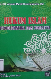 Hukum Islam: Problematika dan Sosialnya