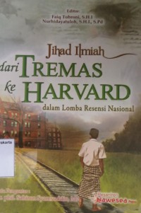 Jihad Ilmiah dari Tremas ke Harvard: dalam lomba resensi nasional