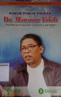 Pokok-Pokok Pikiran Dr. Mansour Fakih: Refleksi kawan seperjuangan