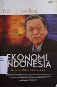 Ekonomi Indonesia: Dalam lintasan sejarah