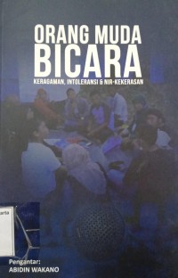 Orang Muda Bicara: Keragaman, intoleransi & nir-kekerasan