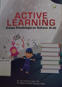 Active Learning: Dalam pembelajaran Bahasa Arab
