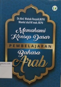 Image of Memahami Konsep Dasar Pembelajaran Bahasa Arab