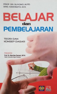 Belajar dan Pembelajaran: Teori dan konsep dasar