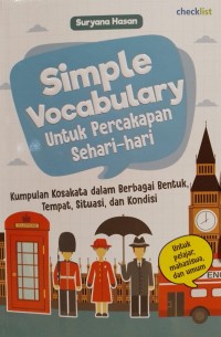 Simple Vocabulary: Untuk percakapan sehari-hari