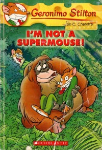 I'am Not A Supermouse