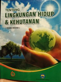 Kumpulan Khutbah Jumat: Tentang Lingkungan Hidup & Kehutanan (Edisi Revisi)