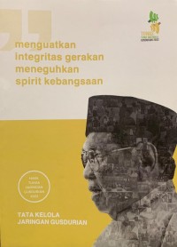 Menguatkan Integritas Gerakan Meneguhkan Spirit Kebangsaan: Tata Kelola Jaringan Gusdurian