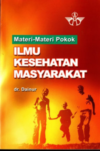 Materi-materi Pokok Ilmu Kesehatan Masyarakat
