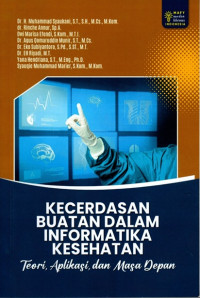 Kecerdasan Buatan dalam Informatika Kesehatan: Teori, aplikasi, dan masa depan