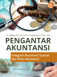 Pengantar Akuntansi: Integrasi akuntansi syariah dan riset akuntansi