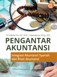 Pengantar Akuntansi: Integrasi Akuntansi Syariah dan Riset Akuntansi