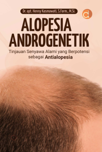 Alopesia Androgenetik: Tinjauan Senyawa Alami yang Berpotensi sebagai Antialopesia