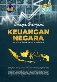 Bunga Rampai Keuangan Negara 2020: Kontribusi pemikiran untuk Indonesia