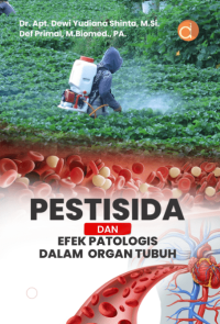 Pestisida dan Efek Patologis Dalam Organ Tubuh