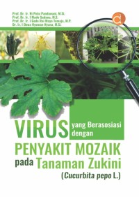 Virus Yang Berasosiasi dengan Penyakit Mozaik Pada Tanaman Zukini