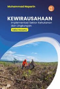 Kewirausahaan: Implementasi sektor kehutanan dan lingkungan